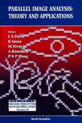Cover: Parallel Image Analysis: Theory And Applications - World Scientific Publishing Co Pte Ltd