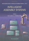 Cover: Intelligent Assembly Systems - World Scientific Publishing Co Pte Ltd