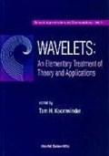 Cover: Wavelets: An Elementary Treatment Of Theory And Applications - World Scientific Publishing Co Pte Ltd