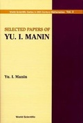 Cover: Selected Papers Of Yu I Manin - World Scientific Publishing Co Pte Ltd