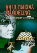 Cover: Multimedia Modeling: Towards Information Superhighway - World Scientific Publishing Co Pte Ltd