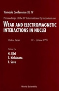 Cover: Weak And Electromagnetic Interactions In Nuclei (Wein '95) - Proceedings Of The Iv International Symposium On Yamada Conference Xl Iv - World Scientific Publishing Co Pte Ltd