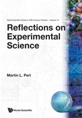 Cover: Reflections On Experimental Science - World Scientific Publishing Co Pte Ltd