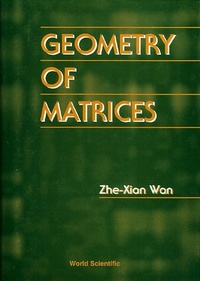 Abbildung von: Geometry Of Matrices: In Memory Of Professor L K Hua (1910 - 1985) - World Scientific Publishing Co Pte Ltd
