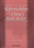 Cover: Reformability Of China's State Sector, The - World Scientific Publishing Co Pte Ltd