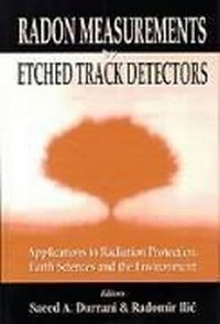 Abbildung von: Radon Measurements By Etched Track Detectors - Applications In Radiation Protection, Earth Sciences - World Scientific Publishing Co Pte Ltd