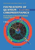 Cover: Foundations Of Quantum Chromodynamics: An Introduction To Perturbative Methods In Gauge Theories (2nd Edition) - World Scientific Publishing Co Pte Ltd