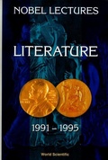 Cover: Nobel Lectures In Literature, Vol 4 (1991-1995) - World Scientific Publishing Co Pte Ltd