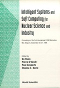 Cover: Intelligent Systems And Soft Computing For Nuclear Science And Industry - Proceedings Of The 2nd International Flins Workshop - World Scientific Publishing Co Pte Ltd