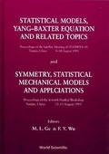 Cover: Statistical Models, Yang-baxter Equation And Related Topics - Proceedings Of The Satellite Meeting Of Statphys-19; Symmetry, Statistical Mechanical Models And Applications - Proceedings Of The Seventh Nankai Workshop - World Scientific Publishing Co Pte Ltd