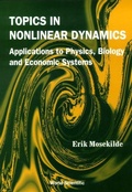 Cover: Topics In Nonlinear Dynamics: Applications To Physics, Biology And Economic Systems - World Scientific Publishing Co Pte Ltd