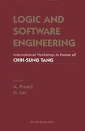 Cover: Logic And Software Engineering - Proceedings Of The International Workshop In Honor Of Chih-sung Tang - World Scientific Publishing Co Pte Ltd
