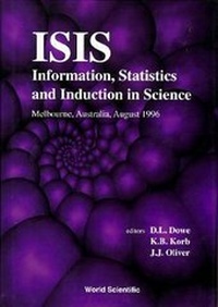 Enlarge image Cover: Information, Statistics And Induction In Science - Proceedings Of The Conference, Isis '96 - World Scientific Publishing Co Pte Ltd
