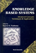 Cover: Knowledge-based Systems: Advanced Concepts, Techniques And Applications - World Scientific Publishing Co Pte Ltd