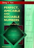 Cover: Perfect, Amicable And Sociable Numbers: A Computational Approach - World Scientific Publishing Co Pte Ltd