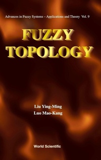 Abbildung von: Fuzzy Topology - World Scientific Publishing Co Pte Ltd