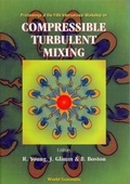 Cover: Compressible Turbulent Mixing - Proceedings Of Fifth International Workshop - World Scientific Publishing Co Pte Ltd