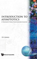 Bild: Introduction To Asymptotics - A Treatment Using Nonstandard Analysis - World Scientific Publishing Co Pte Ltd