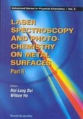 Cover: Laser Spectroscopy And Photochemistry On Metal Surfaces - Part 2 - World Scientific Publishing Co Pte Ltd