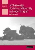 Cover: Archaeology, Society and Identity in Modern Japan - Cambridge University Press