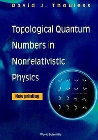 Abbildung von: Topological Quantum Numbers In Nonrelativistic Physics - World Scientific Publishing Co Pte Ltd
