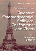 Cover: Quantum Chromodynamics: Collisions, Confinement And Chaos - Proceedings Of The Workshop - World Scientific Publishing Co Pte Ltd