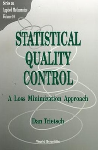 Enlarge image Cover: Statistical Quality Control: A Loss Minimization Approach - World Scientific Publishing Co Pte Ltd