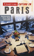 Cover: Paris Insight 'Eating In' Guide - APA Publications Pte Ltd