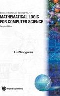 Bild: Mathematical Logic For Computer Science (2nd Edition) - World Scientific Publishing Co Pte Ltd