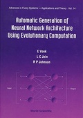 Cover: Automatic Generation Of Neural Network Architecture Using Evolutionary Computation - World Scientific Publishing Co Pte Ltd