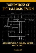 Cover: Foundations Of Digital Logic Design - World Scientific Publishing Co Pte Ltd
