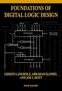 Enlarge image Cover: Foundations Of Digital Logic Design - World Scientific Publishing Co Pte Ltd