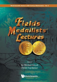 Enlarge image Cover: Fields Medallists' Lectures - World Scientific Publishing Co Pte Ltd