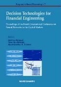 Cover: Decision Technologies For Financial Engineering - Proceedings Of The Fourth International Conference On Neural Networks In The Capital Markets (Nncm '96) - World Scientific Publishing Co Pte Ltd