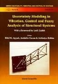 Cover: Uncertainty Modeling In Vibration, Control And Fuzzy Analysis Of Structural Systems - World Scientific Publishing Co Pte Ltd