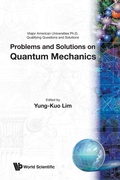 Cover: Problems And Solutions On Quantum Mechanics - World Scientific Publishing Co Pte Ltd