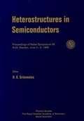 Cover: Heterostructures In Semiconductors - Proceedings Of The Nobel Symposium 99 - World Scientific Publishing Co Pte Ltd