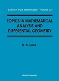 Bild: Topics In Mathematical Analysis And Differential Geometry - World Scientific Publishing Co Pte Ltd