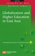 Cover: Globalization and Higher Education In East Asia - Times Academic Press,Singapore