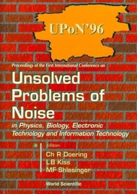 Enlarge image Cover: Unsolved Problems Of Noise In Physics, Biology, Electronic Technology And Information Technology, Proc - World Scientific Publishing Co Pte Ltd