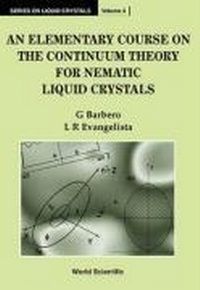 Enlarge image Cover: Elementary Course On The Continuum Theory For Nematic Liquid Crystals, An - World Scientific Publishing Co Pte Ltd