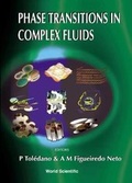 Cover: Phase Transitions In Complex Fluids - World Scientific Publishing Co Pte Ltd