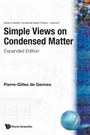 Cover: Simple Views On Condensed Matter (Expanded Edition) - World Scientific Publishing Co Pte Ltd
