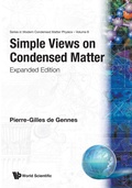 Cover: Simple Views On Condensed Matter (Expanded Edition) - World Scientific Publishing Co Pte Ltd