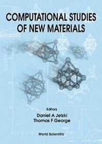 Enlarge image Cover: Computational Studies Of New Materials - World Scientific Publishing Co Pte Ltd