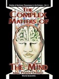 Cover: Complex Matters Of The Mind, The - World Scientific Publishing Co Pte Ltd