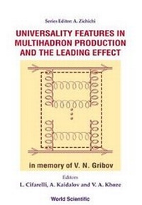 Enlarge image Cover: Universality Features In Multihadron Production And The Leading Effect: Proceedings Of The 33rd Workshop - World Scientific Publishing Co Pte Ltd