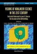 Cover: Visions Of Nonlinear Science In The 21st Century - World Scientific Publishing Co Pte Ltd