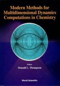Cover: Modern Methods For Multidimensional Dynamics Computations In Chemistry - World Scientific Publishing Co Pte Ltd