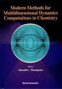 Enlarge image Cover: Modern Methods For Multidimensional Dynamics Computations In Chemistry - World Scientific Publishing Co Pte Ltd